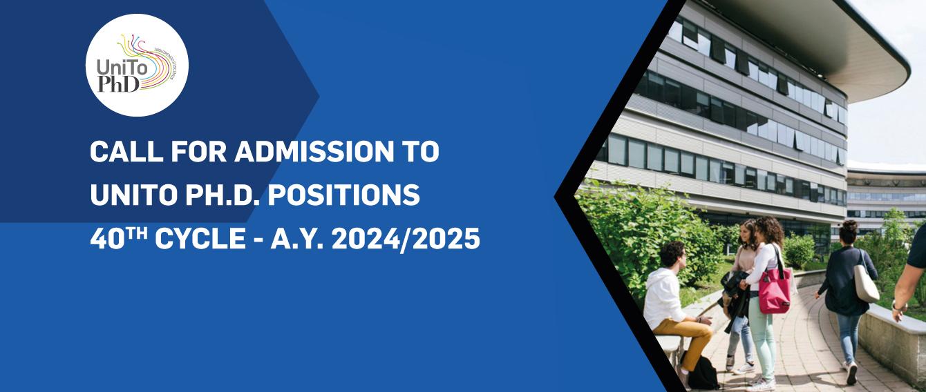 Call for the Admission to PhD positions – XL Cycle - a.y. 2024/2025 | Call deadline: 20th June 2024 at 12:00 PM (noon) CEST time.